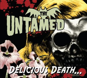 Cover for The Untamed · Delicious Death (LP) (2010)