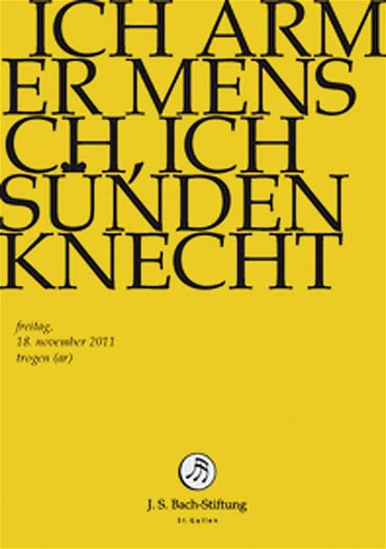 Cover for J.S. Bach-Stiftung / Lutz,Rudolf · Ich Armer Mensch, Ich Suenden (DVD) (2014)