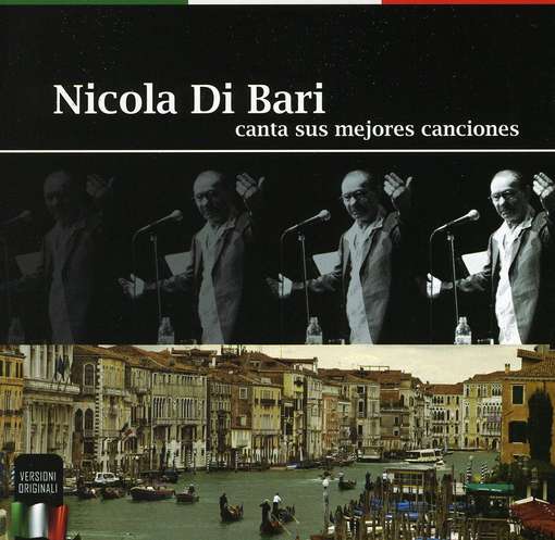 Cover for Nicola Di Bari · Canta Sus Mejores Canciones (CD) (2010)