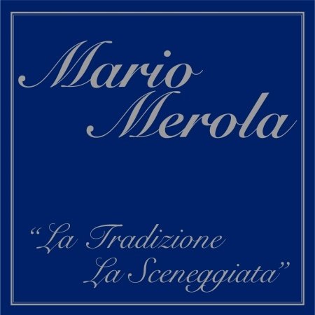 Cover for Mario Merola · La Tradizione, La... (CD) (2009)