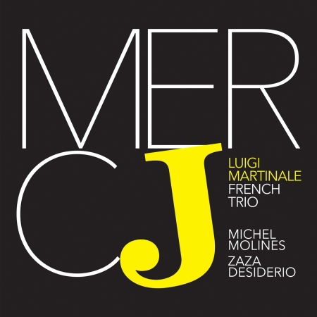 Cover for Luigi French Trio Martinale · Mercj (CD) (2019)