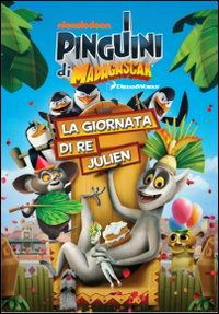 Pinguini Di Madagascar (I) - La Giornata Di Re Julien - Pinguini Di Madagascar (I) - La Giornata Di Re Julien - Filmes - NICKELODEON - 8033210791101 - 14 de setembro de 2010