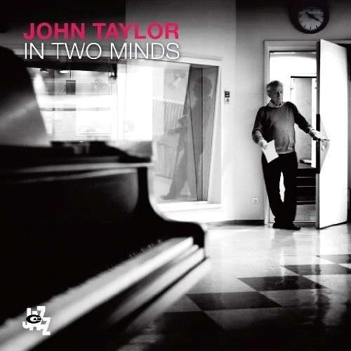 Cover for John Taylor · In Two Minds (CD) (2014)