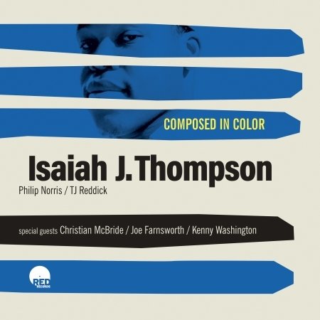 Cover for Isaiah J. Thompson · Composed In Color (CD) (2024)
