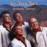 Cover for Los Tucu Tucu · Arriando Caminos (CD) (1999)