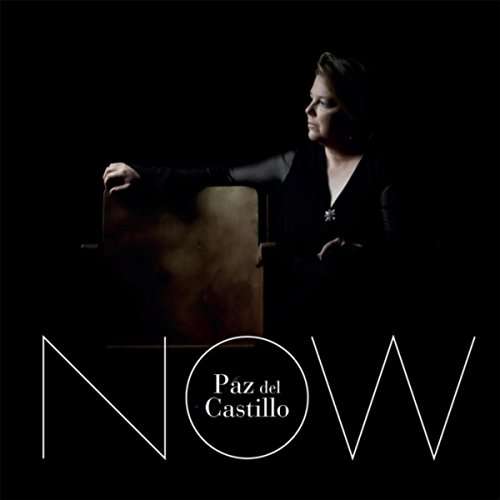 Cover for Paz Del Castillo · Now (CD) (2015)