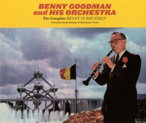 Complete Benny In Brussels - Goodman, Benny & His Orchestra - Música - SOLAR - 8436559460101 - 5 de outubro de 2015