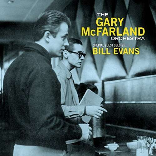 Special Guest Soloist: Bill Evans - Gary McFarland Orchestra - Musiikki - AMV11 (IMPORT) - 8436563180101 - perjantai 9. kesäkuuta 2017