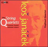 String Quartets - Janacek / Raphael Quartet - Musiikki - GLOBE - 8711525508101 - tiistai 9. toukokuuta 2006