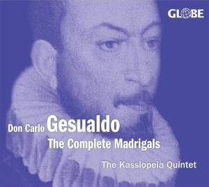 Cover for Kassiopeia Quintet · The Complete Madrigals - Madrigali, Libro I-IV Globe Klassisk (CD) [Box set] (2000)
