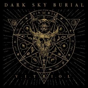 Cover for Dark Sky Burial · V.i.t.r.i.o.l. (CD) (2024)