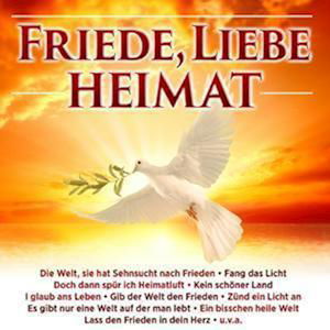 Cover for Friede, Liebe, Heimat (CD) (2022)