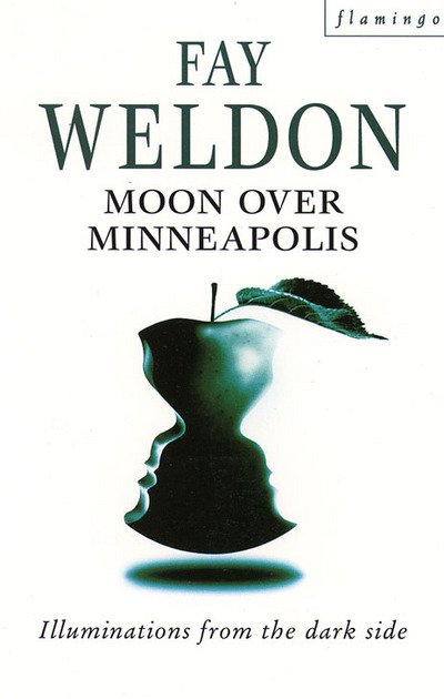 Cover for Fay Weldon · Moon Over Minneapolis (Paperback Book) (1996)