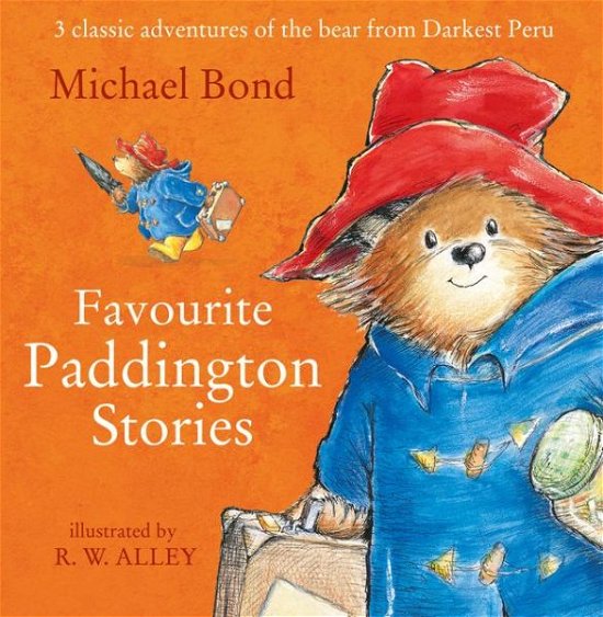 Favourite Paddington Stories - Paddington - Michael Bond - Books - HarperCollins Publishers - 9780007580101 - August 28, 2014
