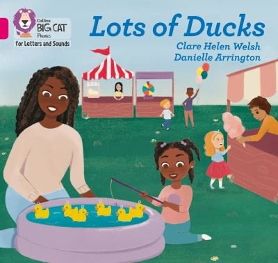 Cover for Clare Helen Welsh · Lots of Ducks: Band 01b/Pink B - Collins Big Cat Phonics for Letters and Sounds (Paperback Book) (2021)