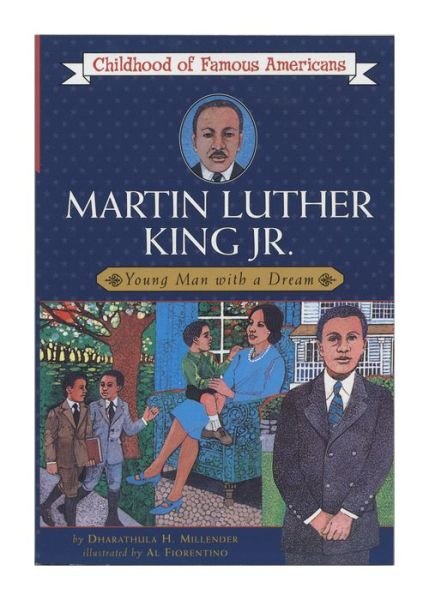 Cover for Dharathula H. Millender · Martin Luther King, Jr.: Young Man with a Dream (Childhood of Famous Americans) (Paperback Book) (1986)