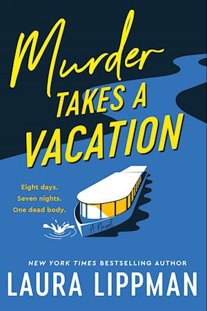 Cover for Laura Lippman · Murder Takes A Vacation (Bog) (2025)