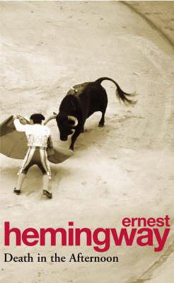 Cover for Ernest Hemingway · Death in the Afternoon (Taschenbuch) (1994)