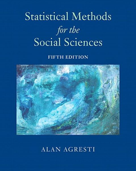 Cover for Alan Agresti · Statistical Methods for the Social Sciences (Hardcover Book) (2017)