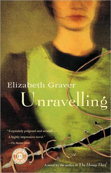 Cover for Elizabeth Graver · Unravelling (Paperback Book) (1999)
