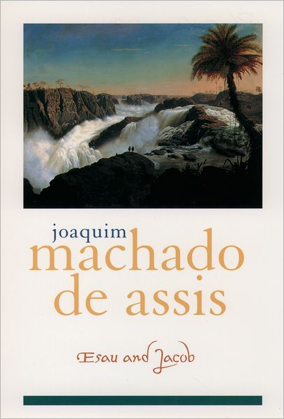 Cover for Joaquim Maria Machado de Assis · Esau and Jacob - Library of Latin America (Gebundenes Buch) (2000)