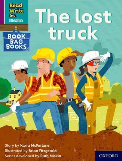 Read Write Inc. Phonics: The lost truck (Purple Set 2 Book Bag Book 1) - Read Write Inc. Phonics - Karra McFarlane - Boeken - Oxford University Press - 9780198420101 - 1 september 2022