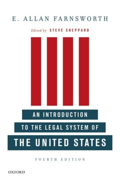 An Introduction to the Legal System of the United States, Fourth Edition - E. Allan Farnsworth - Książki - Oxford University Press Inc - 9780199733101 - 29 lipca 2010