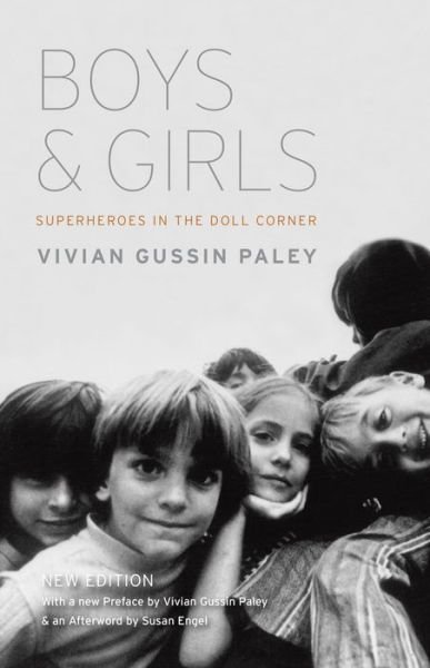 Cover for Vivian Gussin Paley · Boys and Girls: Superheroes in the Doll Corner (Taschenbuch) [Enlarged edition] (2014)