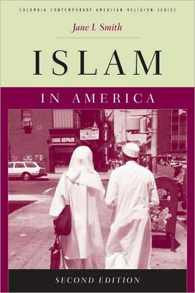 Cover for Jane Smith · Islam in America - Columbia Contemporary American Religion Series (Hardcover Book) [Second edition] (2009)
