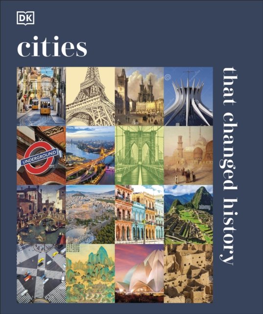 Cover for Dk · Cities that Changed History - DK History Changers (Innbunden bok) (2025)