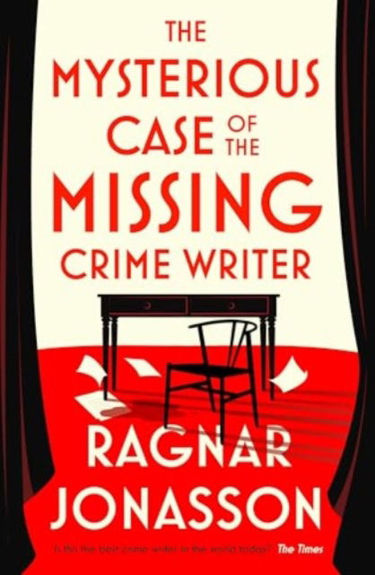 Cover for Ragnar Jonasson · The Mysterious Case of the Missing Crime Writer (Inbunden Bok) (2025)