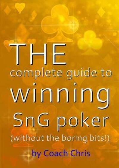 Cover for Coach Chris · THE complete guide to winning SnG poker (Pocketbok) (2018)
