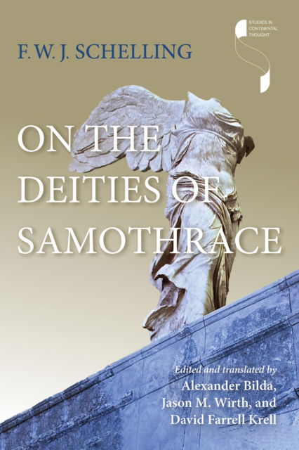 Cover for F. W. J. Schelling · On the Deities of Samothrace - Studies in Continental Thought (Gebundenes Buch) (2025)