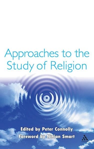 Cover for Peter Connolly · Approaches to the Study of Religion (Innbunden bok) (1999)