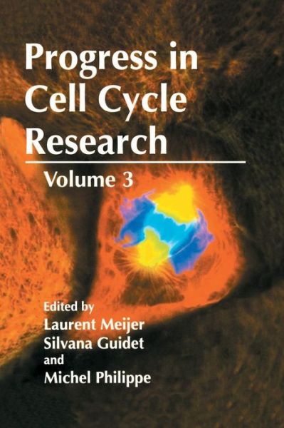 Cover for L Meijer · Progress in Cell Cycle Research: Volume 3 - Progress in Cell Cycle Research (Hardcover Book) [1997 edition] (1997)