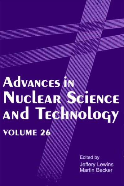 Cover for Jeffery Lewins · Advances in Nuclear Science and Technology - Advances in Nuclear Science &amp; Technology (Hardcover Book) [1999 edition] (1999)