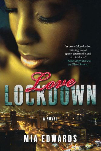 Cover for Mia Edwards · Love Lockdown (Paperback Book) [First edition] (2010)