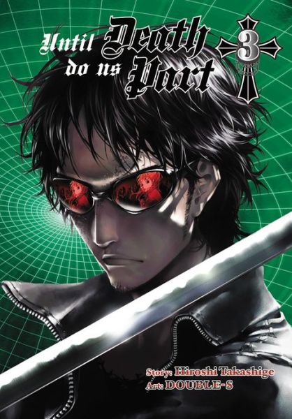 Cover for Hiroshi Takashige · Until Death Do Us Part, Vol. 3 (Paperback Bog) (2013)