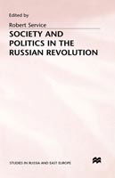 Cover for R. Service · Society and Politics in the Russian Revolution (Innbunden bok) (1992)