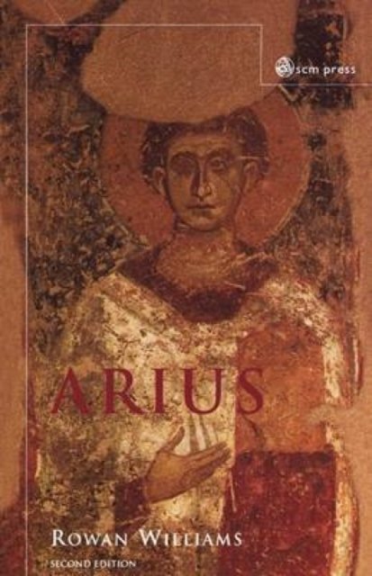 Cover for Rowan Williams · Arius: Heresy and Tradition (Gebundenes Buch) (2001)