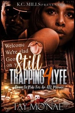 Cover for Tay Mo'nae · Still Trappin' 4 Lyfe (Paperback Book) (2019)