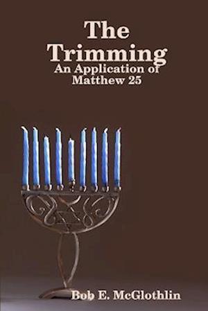 Cover for Bob E. McGlothlin · Trimming (Book) (2019)