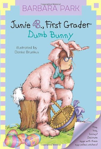 Cover for Barbara Park · Junie B. Jones #27: Dumb Bunny - Junie B. Jones (Pocketbok) (2009)