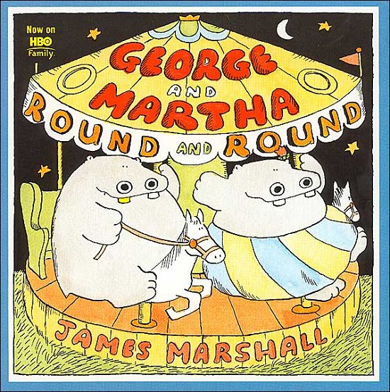 George and Martha 'round and 'round - James Marshall - Kirjat - Houghton Mifflin - 9780395584101 - maanantai 29. huhtikuuta 1991