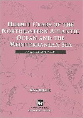 Cover for R. Ingle · Hermit Crabs of the Northeastern Atlantic Ocean and Mediterranean Sea: An illustrated key (Hardcover Book) (1992)