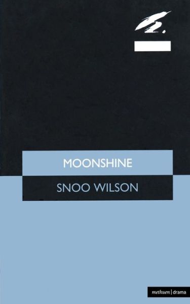 Cover for Snoo Wilson · Moonshine - Modern Plays (Paperback Book) (1999)