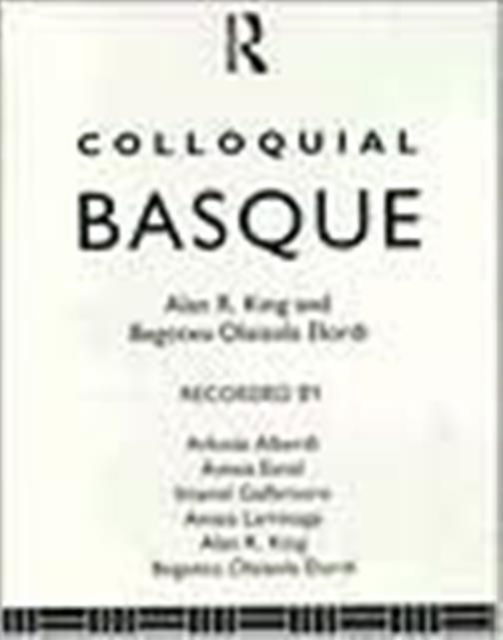 Cover for Alan R. King · Colloquial Basque: A Complete Language Course - Colloquial Series (Cassette) (1996)