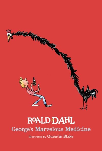 Cover for Roald Dahl · George's Marvelous Medicine (Gebundenes Buch) (2017)