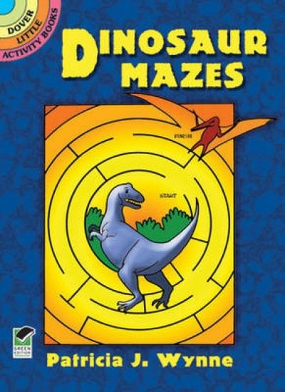 Cover for Patricia J. Wynne · Dinosaur Mazes: Dover Little Activity Books - Little Activity Books (Taschenbuch) (2000)