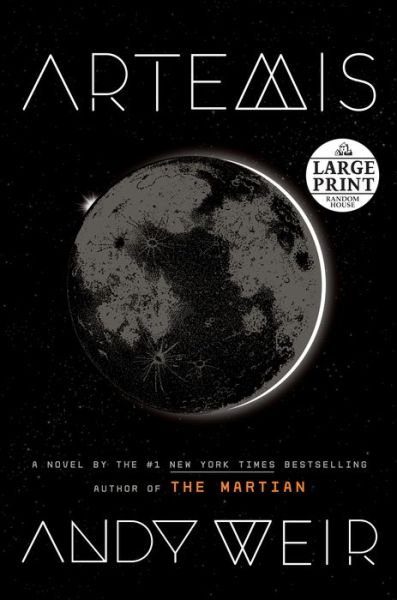 Cover for Andy Weir · Artemis a novel (Book) (2017)